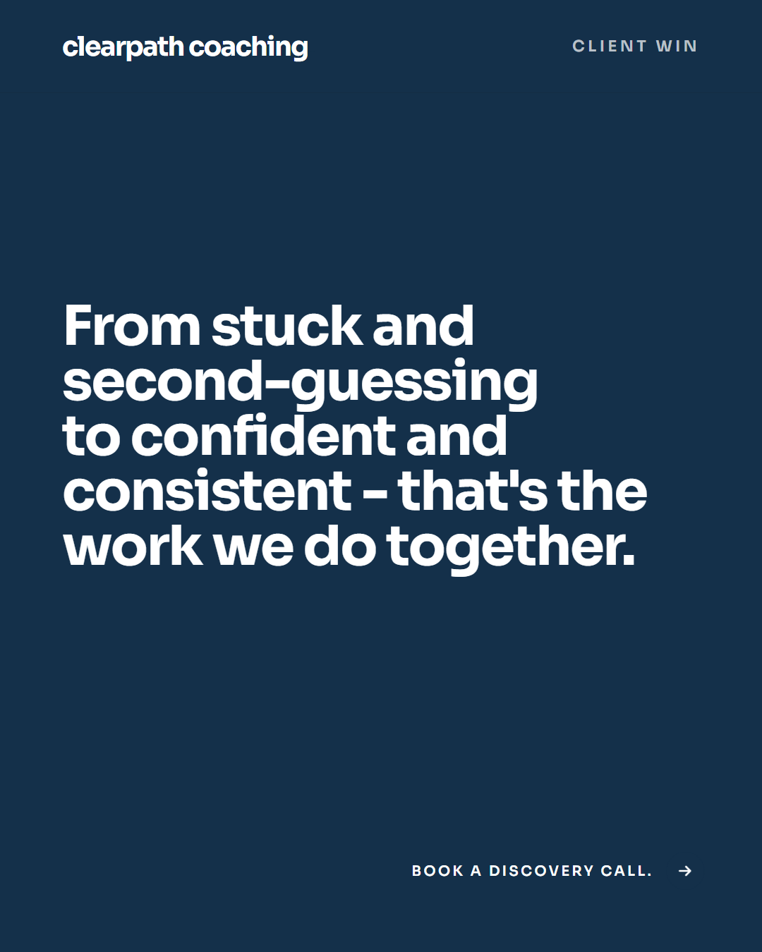 Generated example post: From stuck and second-guessing to confident and consistent - that's the work we